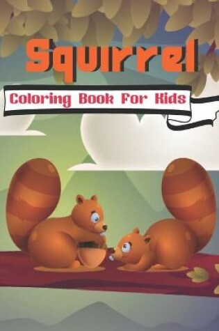 Cover of squirrel coloring book for kids