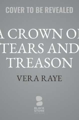 Cover of A Crown of Tears and Treason