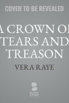 Book cover for A Crown of Tears and Treason