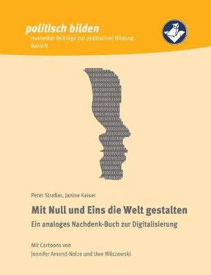 Book cover for Mit Null und Eins die Welt gestalten