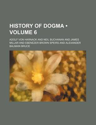 Book cover for History of Dogma (Volume 6)