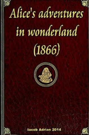 Cover of Alice's adventures in wonderland (1866)