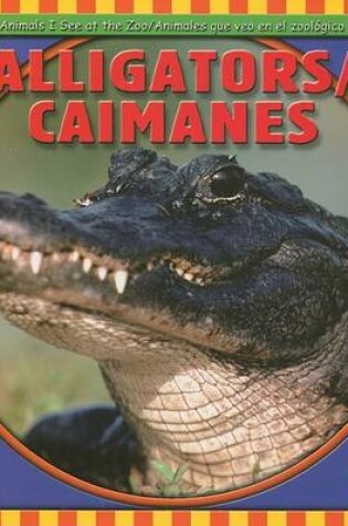 Cover of Alligators / Caimanes