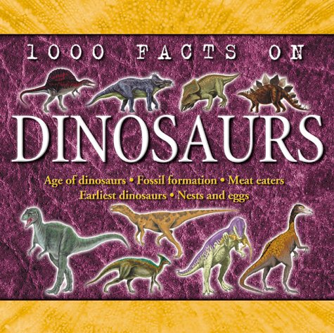 Book cover for 1000 Facts on Dinosaurs