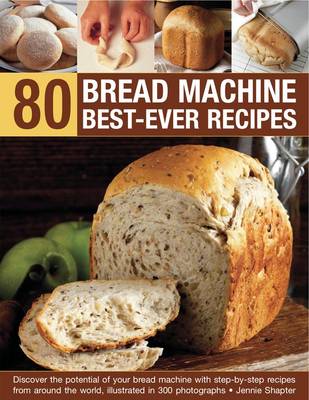 Book cover for 80 Bread Machine Best-ever Recipes