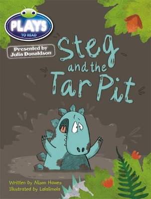 Book cover for Bug Club Guided Julia Donaldson Plays Year 1 Steg and Tar Pit