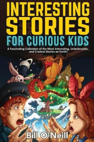 Cover of Interesting Stories for Curious Kids