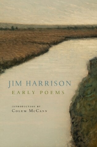 Cover of Jim Harrison: Early Poems