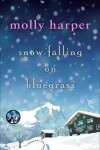Book cover for Snow Falling on Bluegrass