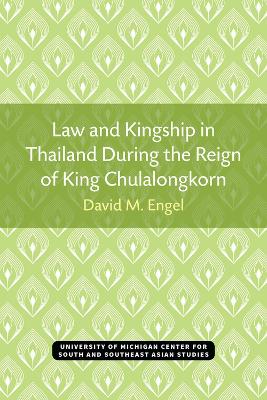 Book cover for Law and Kingship in Thailand During the Reign of King Chulalongkorn