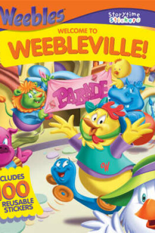 Cover of Welcome to Weebleville!