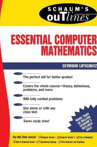 Cover of Schaum's Outline of Essential Computer Mathematics