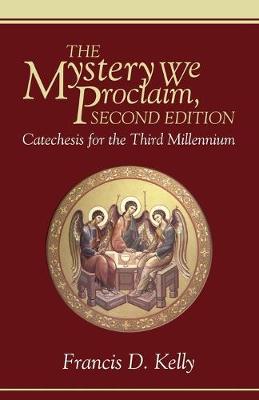 Book cover for The Mystery We Proclaim, Second Edition