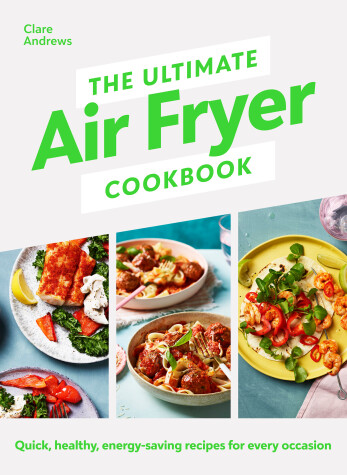 Book cover for The Ultimate Air Fryer Cookbook