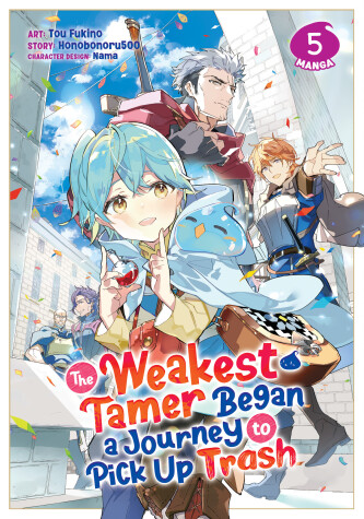 Book cover for The Weakest Tamer Began a Journey to Pick Up Trash (Manga) Vol. 5