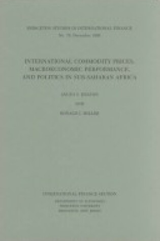 Cover of International Commodity Prices, Macroeconomic Performance, and Politics