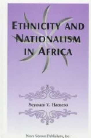 Cover of Ethnicity and Nationalism in Africa