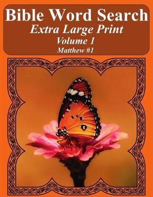 Book cover for Bible Word Search Extra Large Print Volume 1