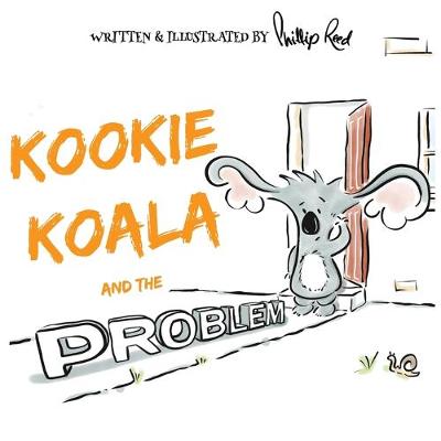 Book cover for Kookie Koala and the Problem