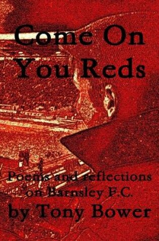 Cover of Come on You Reds