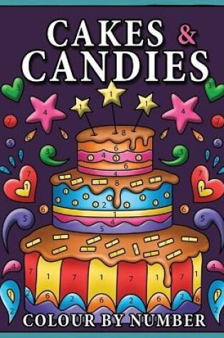 Cover of Cakes & Candies Colour by Number