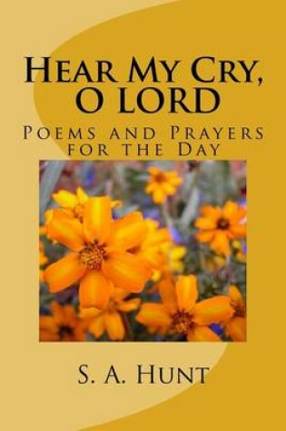 Cover of Hear My Cry, O LORD