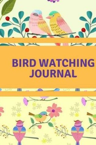 Cover of Bird Watching Journal