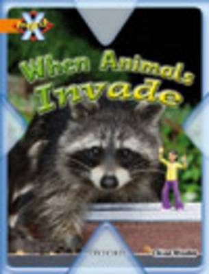 Book cover for Project X: Invasion: When Animals Invade