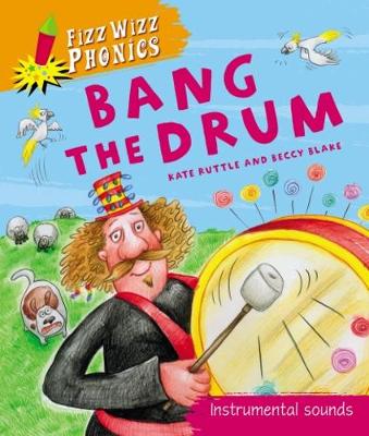 Book cover for Fizz Wizz Phonics: Bang the Drum