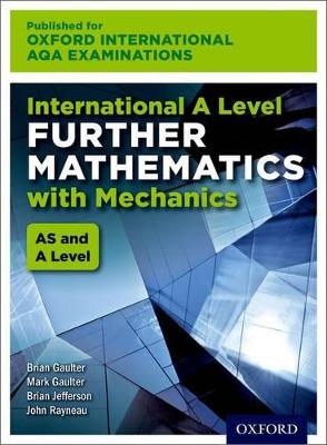 Book cover for Oxford International AQA Examinations: International A Level Further Mathematics with Mechanics