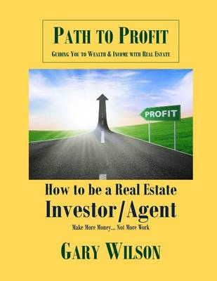 Book cover for How to Be a Real Estate Investor/Agent