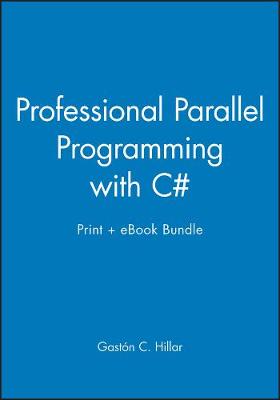 Book cover for Professional Parallel Programming with C# Print + eBook Bundle