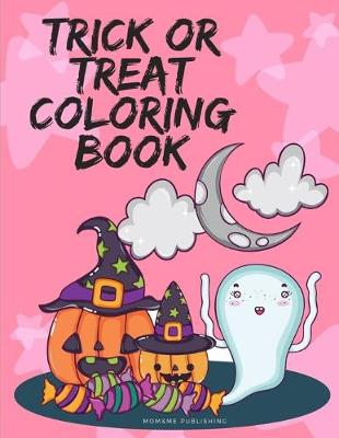 Cover of Trick Or Treat Coloring Book