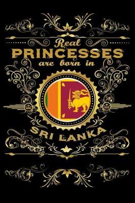 Book cover for Real Princesses Are Born in Sri-Lanka