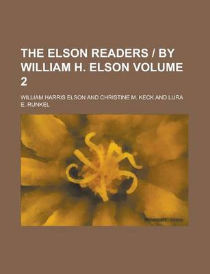 Book cover for The Elson Readers - By William H. Elson Volume 2