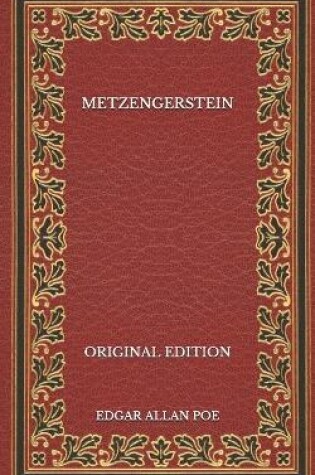 Cover of Metzengerstein - Original Edition