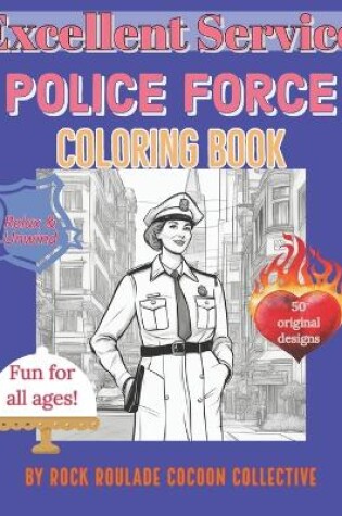 Cover of Police Force, Excellent Service