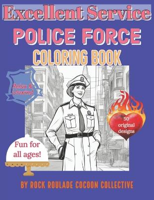 Cover of Police Force, Excellent Service