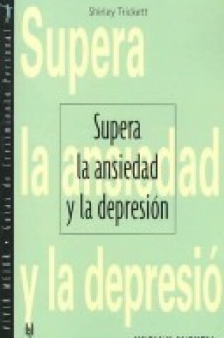 Cover of Superar La Ansiedad y La Depresion