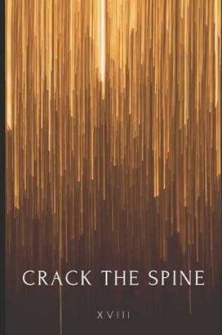 Cover of Crack the Spine XVIII