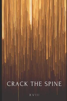 Book cover for Crack the Spine XVIII