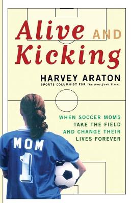 Book cover for Alive and Kicking