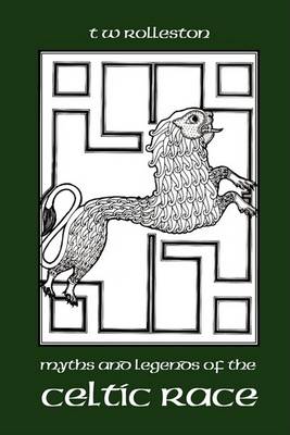 Book cover for Myths and Legends of the Celtic Race, Large-Print Edition