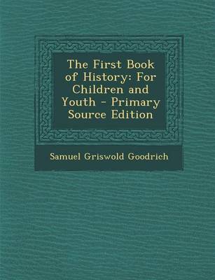 Book cover for The First Book of History