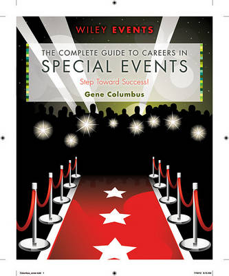 Book cover for The Complete Guide to Careers in Special Events