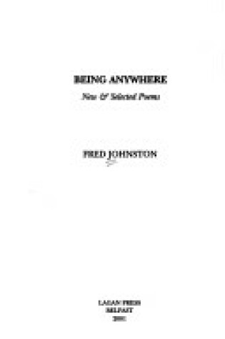 Cover of Being Anywhere Poems