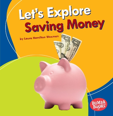 Book cover for Let's Explore Saving Money