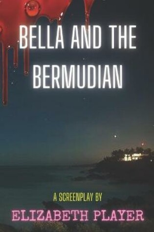 Cover of Bella and The Bermudian
