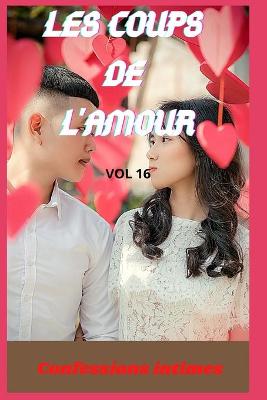 Book cover for Les coups de l'amour (vol 16)