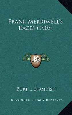 Book cover for Frank Merriwell's Races (1903)